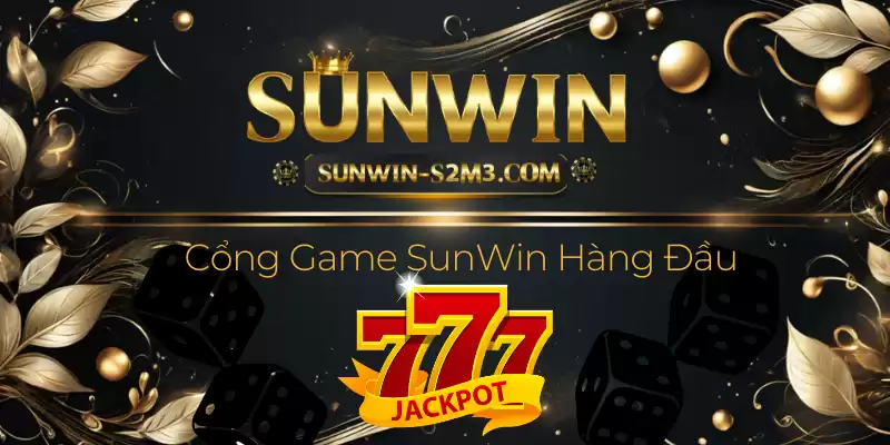 Sunwin - Game đổi thưởng trực tuyến